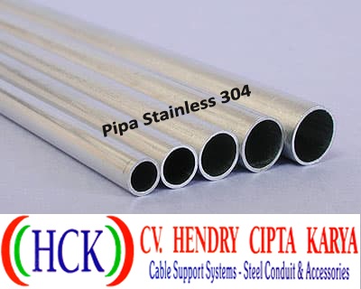 Pipa Stainless 304-HCK - Steel Conduit | CV Hendry Cipta Karya